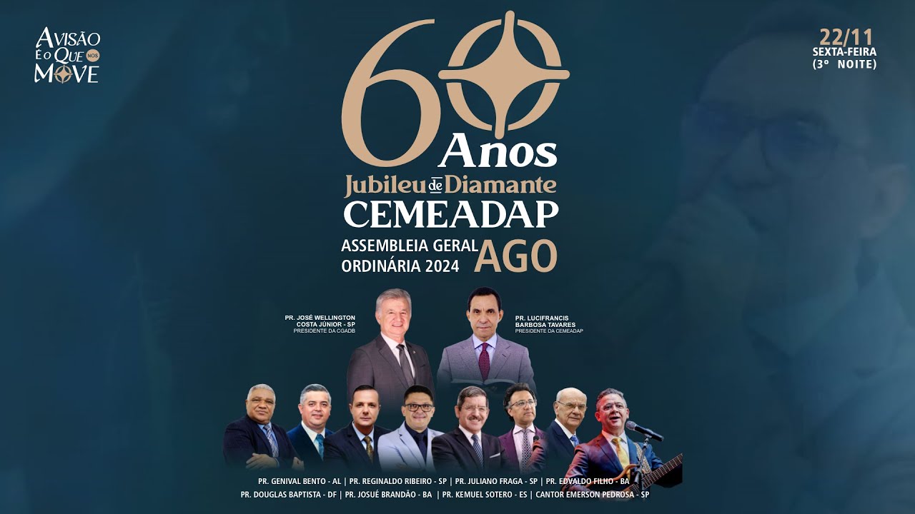 60 Anos Jubileu de Diamante da Cemeadap | 3º Noite