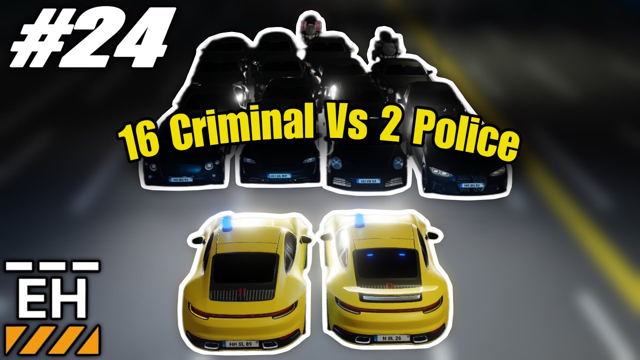 #24 Emergency Hamburg | 16 CRIMINAL VS 2 POLICE
