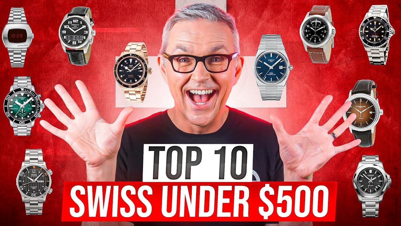 The 10 Best Swiss Watches Under $500 - 2024 Edition!