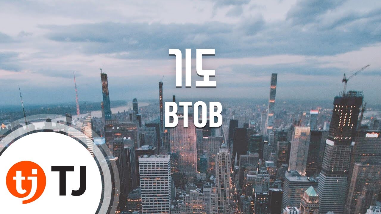 [TJ노래방] 기도(I'll Be Your Man) - BTOB / TJ Karaoke