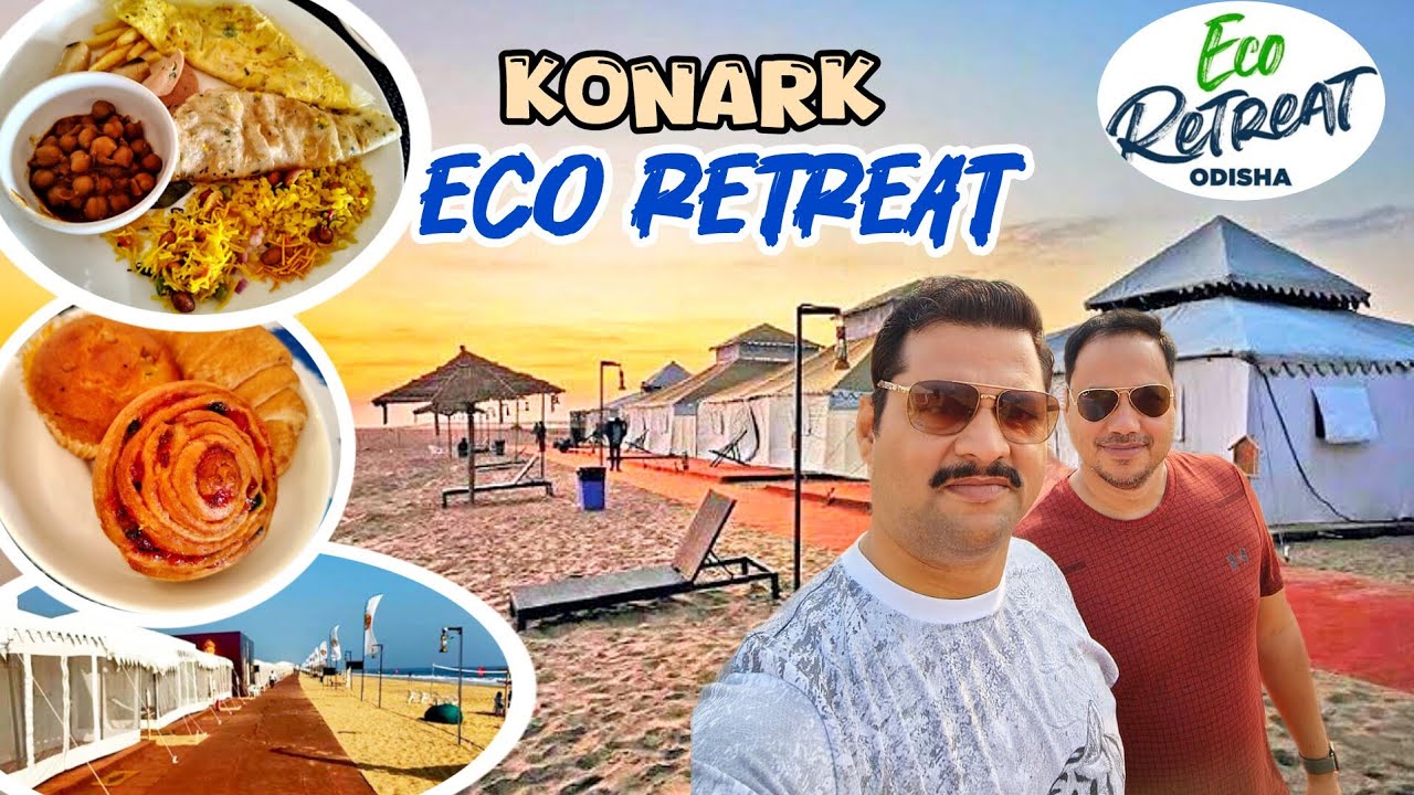 Konark eco retreat 2025 || Konark || Odisha