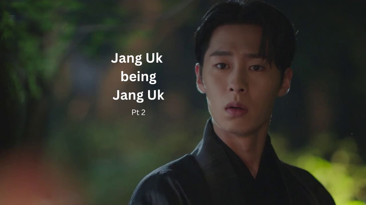 Jang Uk being Jang Uk pt.2