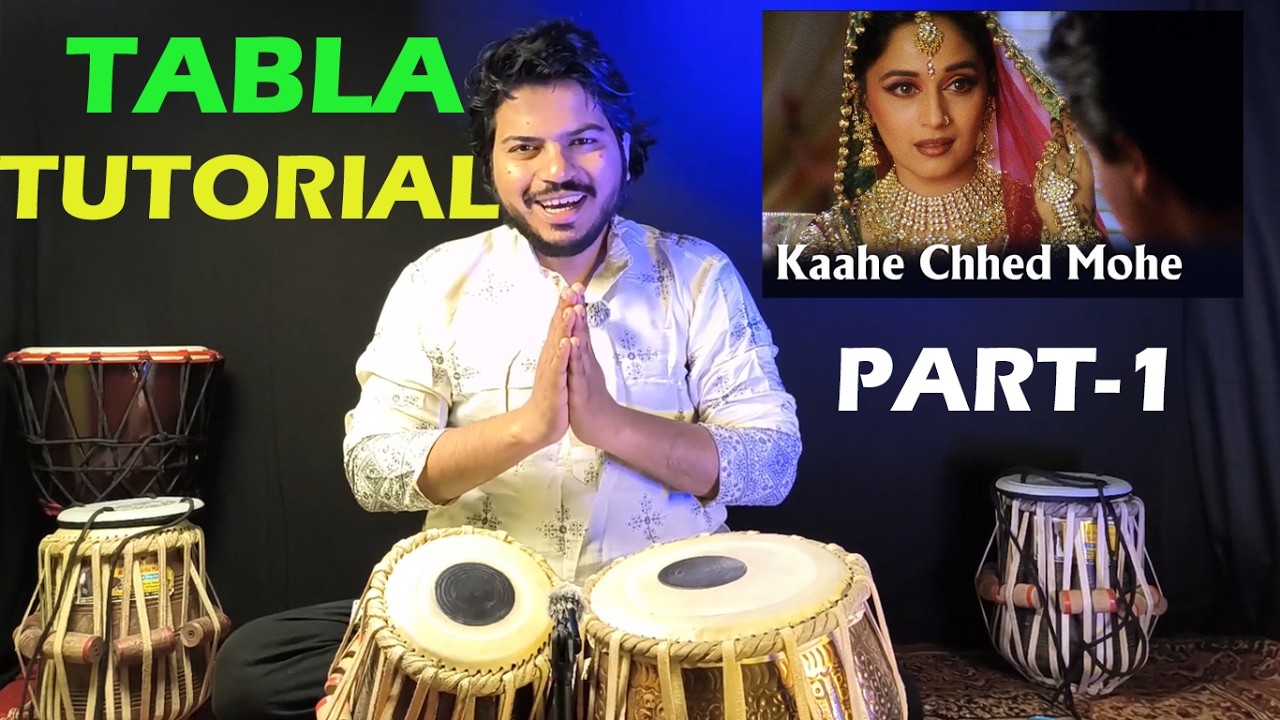 Kahe Chhed Mohe Tabla Tutorial Part 1 | Devdas Song | Step by Step | Tabla World