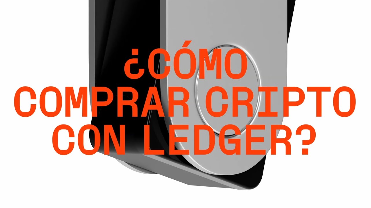 &iquest;C&oacute;mo comprar cripto con Ledger?
