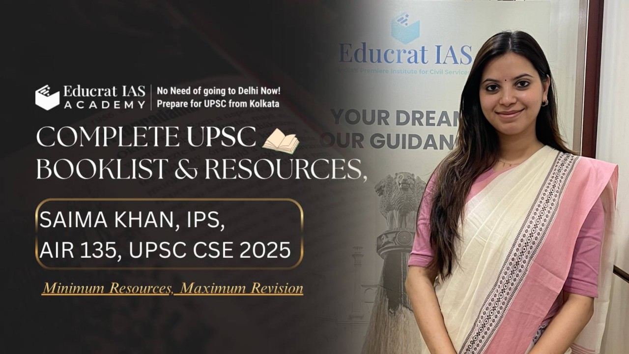 COMPLETE UPSC BOOKLIST & RESOURCES, EDUCRAT IAS ACADEMY, KOLKATA