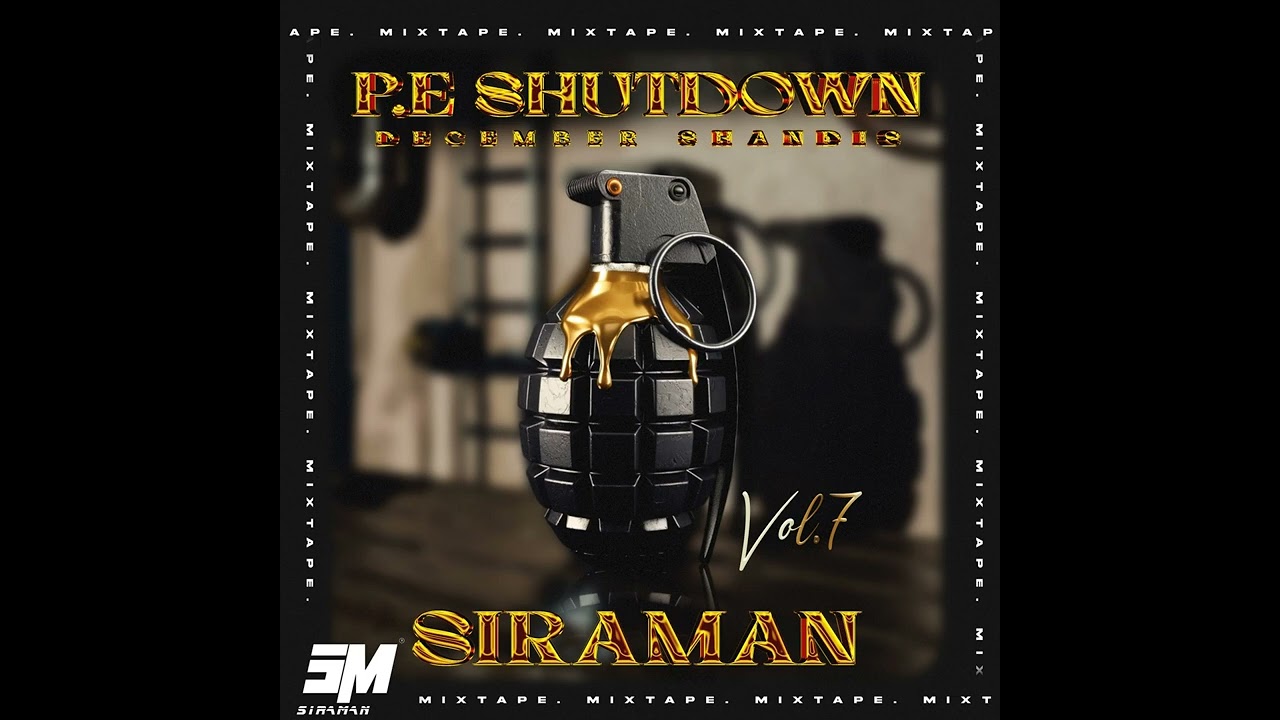 SIRAMAN - PE SHUTDOWN VOL7