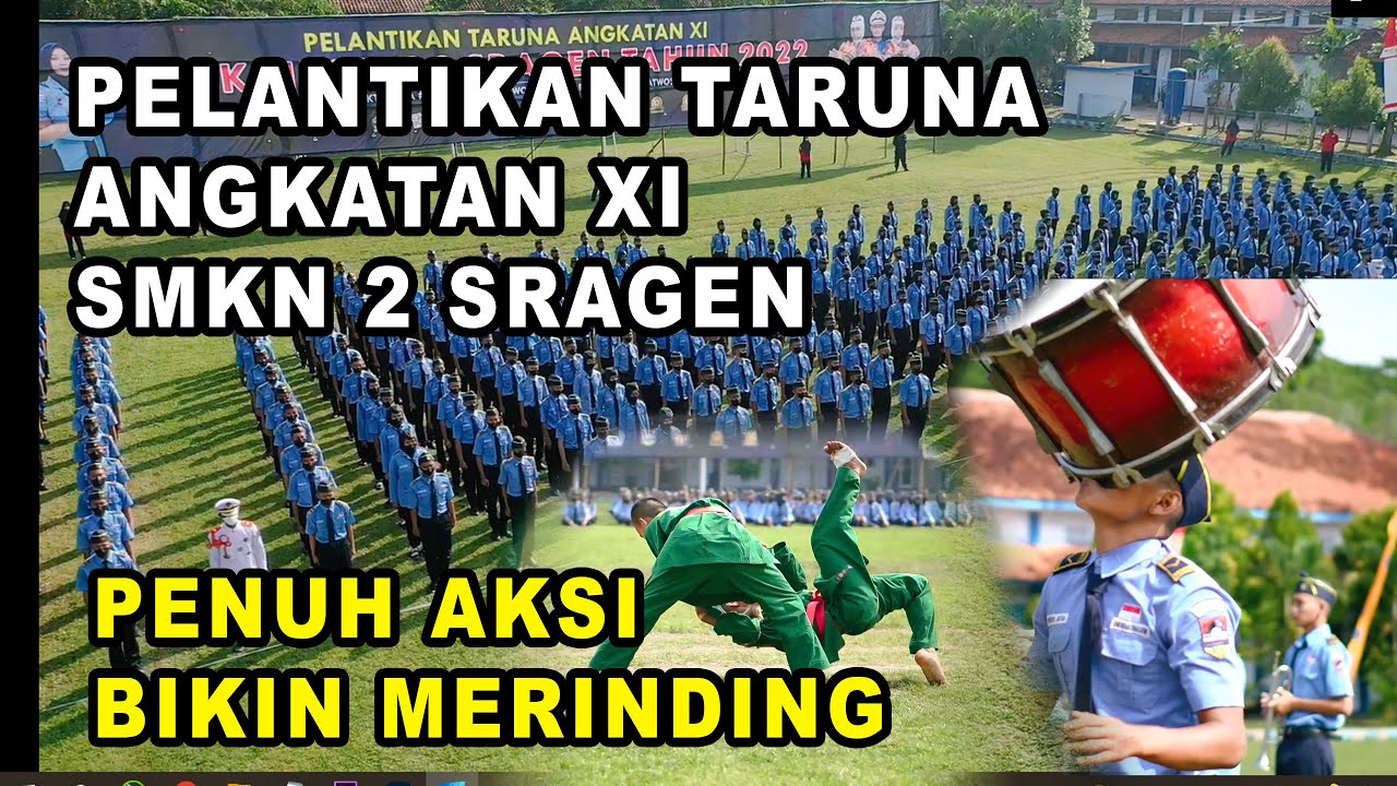 PELANTIKAN TARUNA ANGKATAN XI SMK NEGERI 2 SRAGEN l TAHUN 2022