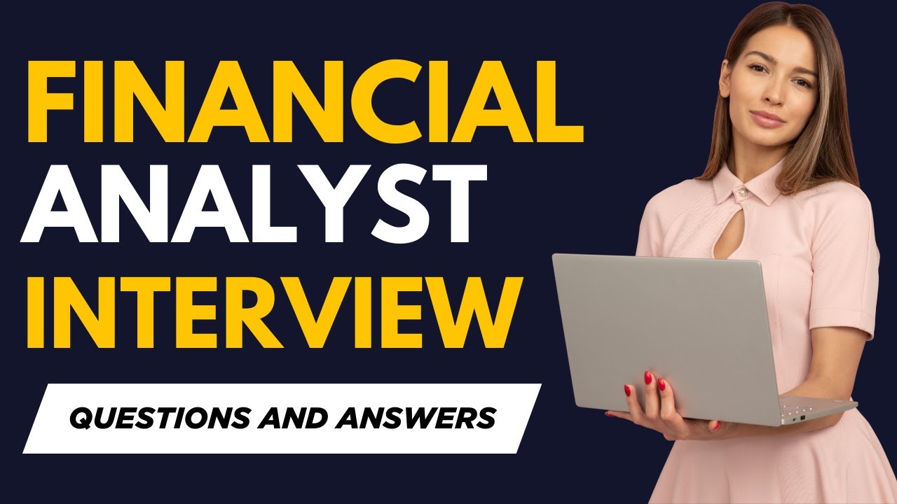 Top 20 Financial Analyst Interview Questions and Answers | Financial Analyst Interview Preparation