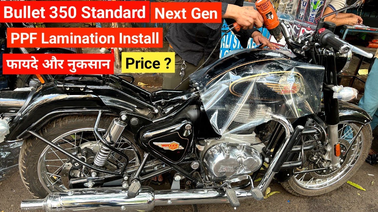 Next Gen RE Bullet 350 Standard E20 Full Body PPF Lamination install | Price Good Or Bad ?