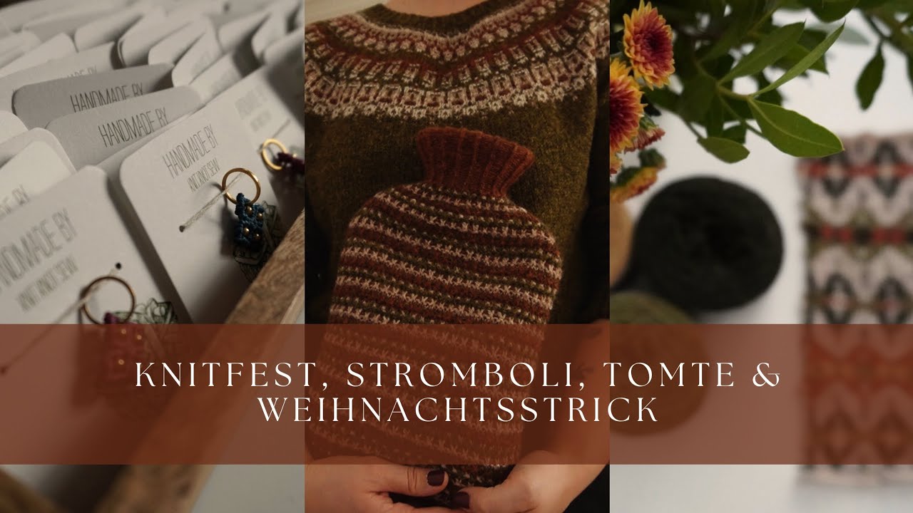 Folge 11 - knit.fest, Stromboli, Tomte & Weihnachtsstrick