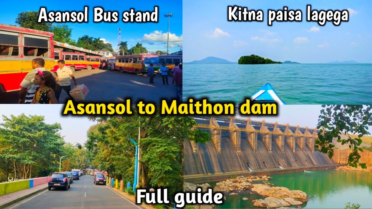 Asansol to Maithon dam || आसनसोल से मैथन डेम बस से कैसे जाए