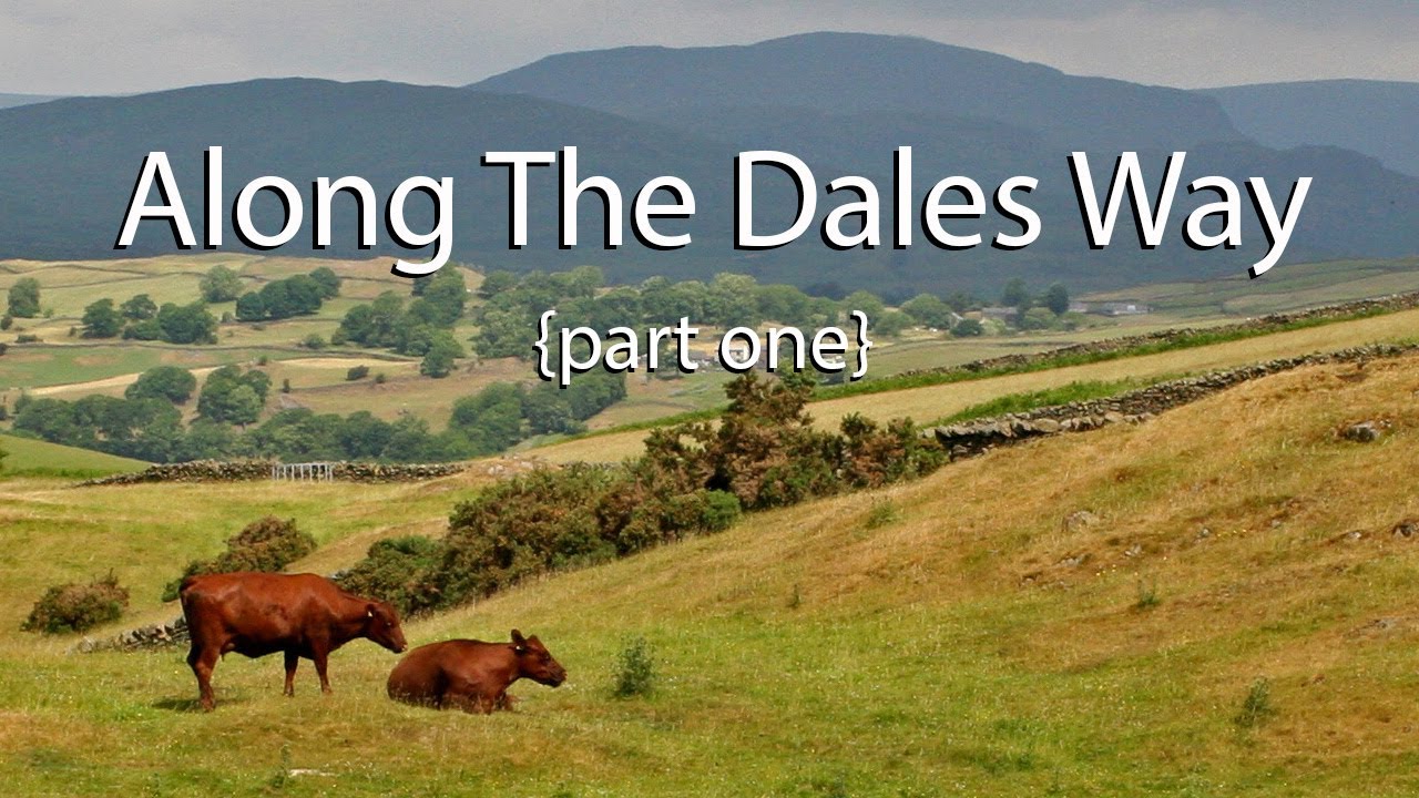 Walking in Yorkshire, The Dales Way {part 1}