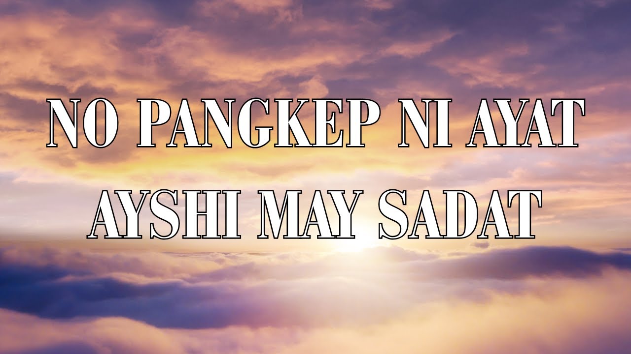 No Pangkep Ni Ayat Ayshi Amtaka Maysadat | Raul Beray | Official Lyric Video