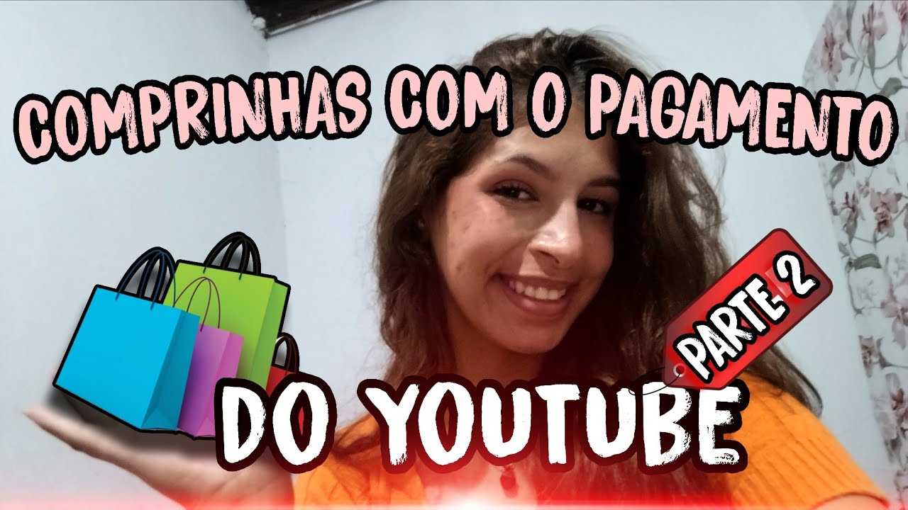 PARTE 2 // GASTANDO O PAGAMENTO DO YOUTUBE! *estou tão feliz. 🥺