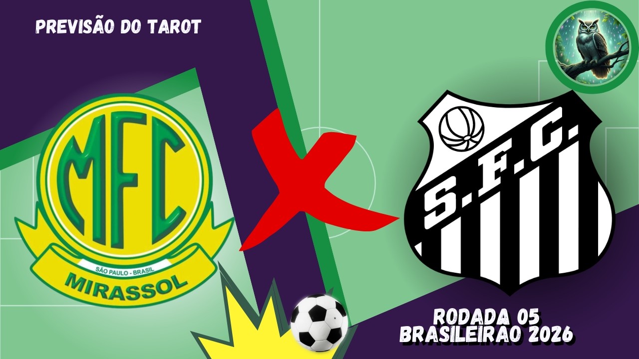 ⚽️ MIRASSOL X SANTOS: TAROT REVELA QUEM VENCE O JOGO!