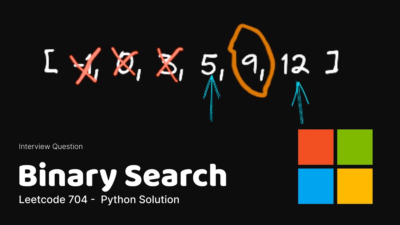 Leetcode 704 - Binary Search - Python Solution