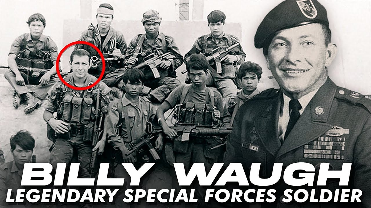 Billy Waugh: Legendary Special Forces and CIA Soldier