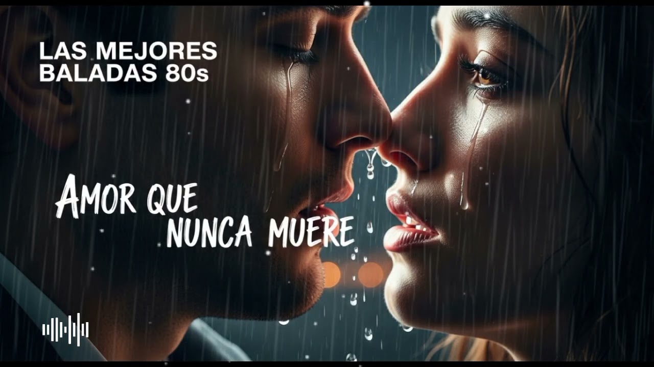 BALADAS ROMÁNTICAS CLÁSICAS 💖 Éxitos Inolvidables del Amor | Música Romántica para Recordar y Sentir
