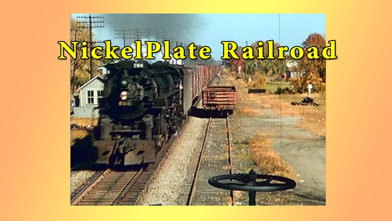 The Nickelplate Road - 50s & 60s Film from Emery Gulash