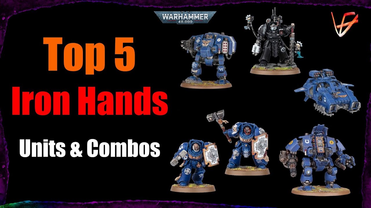 Top Iron Hands Units & Combos You NEED in Your List – NEW Hammer of Avernii Detachment