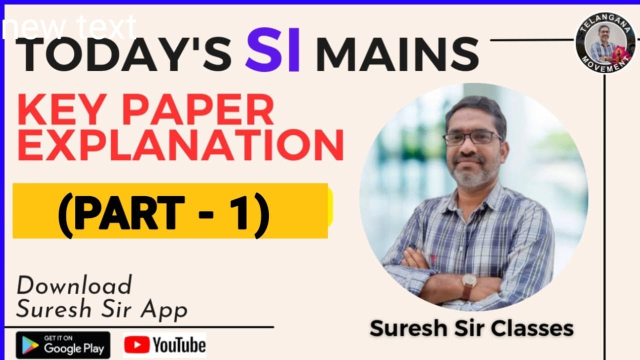 Todays SI Mains GS Paper KEY Explanation (part-1) || Telangana Movement Suresh Sir Classes