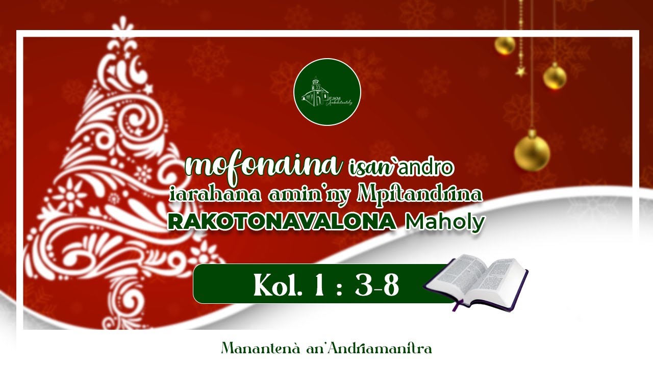 Mofonaina isan'andro anio Alatsinainy 15 Desambra 2025. FJKM Ambohitantely.