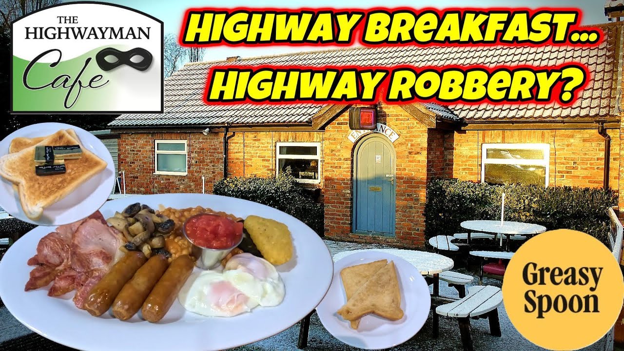 Подробный обзор завтрака в кафе The Highwayman, завтрак на шоссе… Ограбление на шоссе?