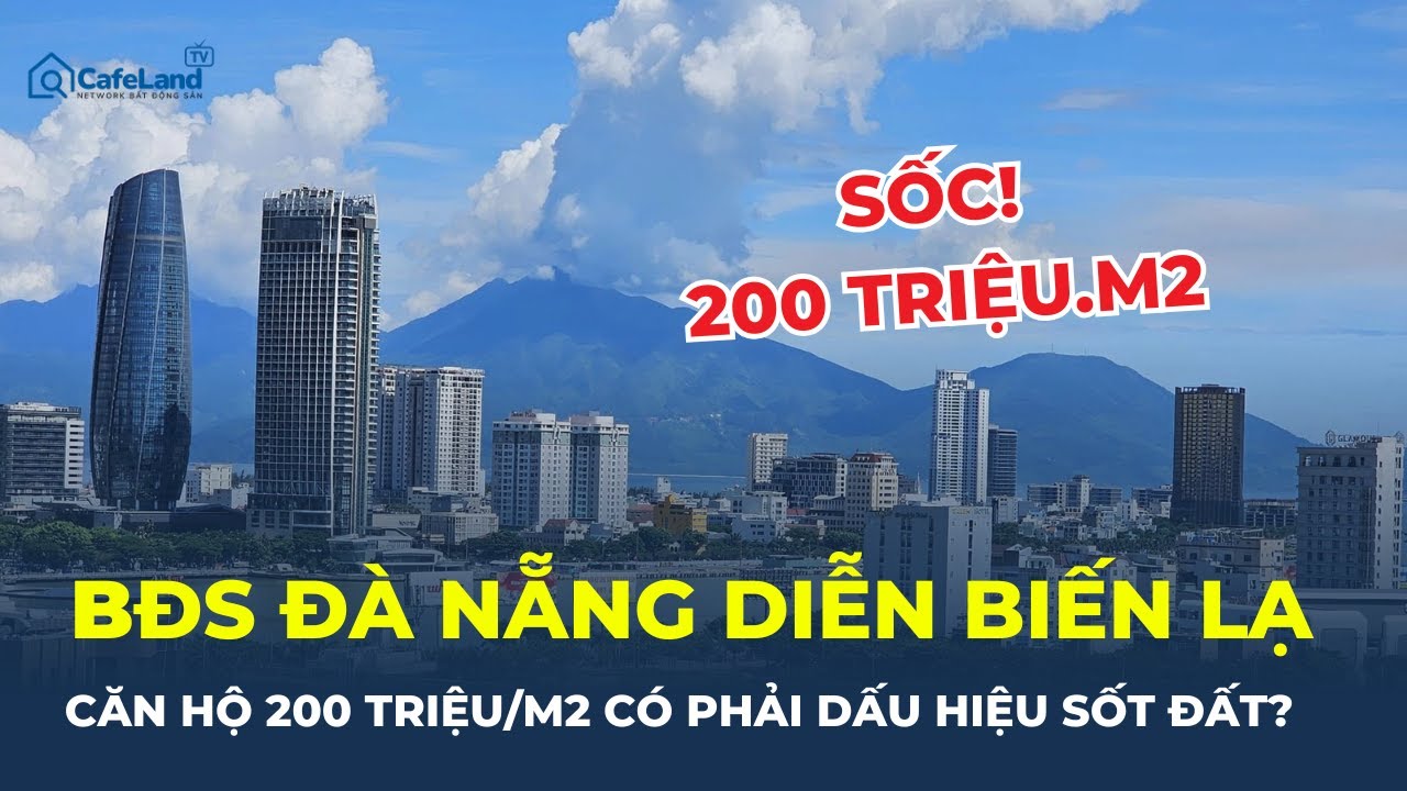 Căn hộ PHÁ KỶ LỤC GIÁ: thị trường BĐS Đà Nẵng sắp bùng nổ hay SỐT ẢO? | CafeLand