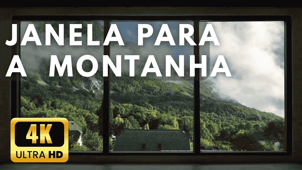 4K Vista da Janela para Montanha   Relaxante, Calmante, Ambiência