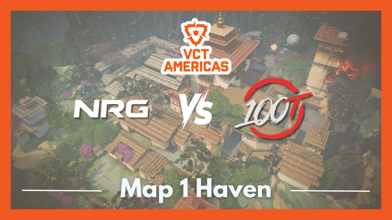 NRG vs 100T | VCT Americas Kickoff | Map 1 Haven