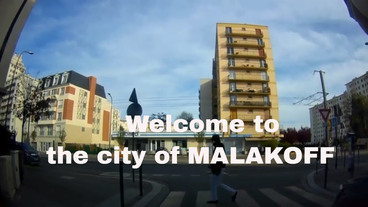 Welcome to the city of MALAKOFF 4K- Driving- French region
