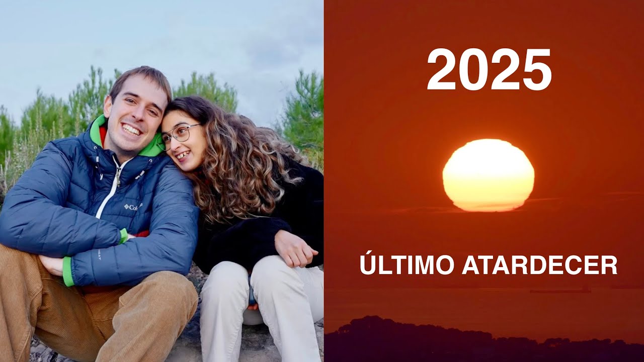 Lo MEJOR y lo PEOR de 2025 | Mi novia y yo reflexionamos viendo el ULTIMO atardecer del AÑO! 😮‍💨