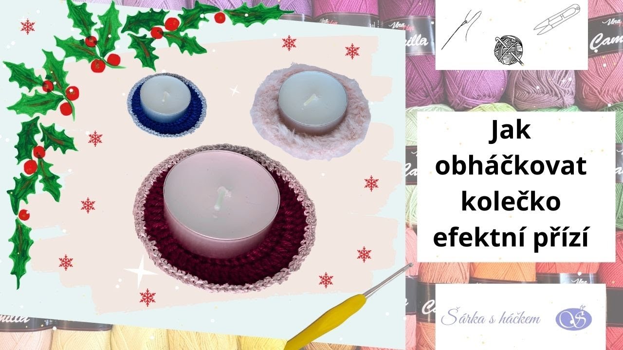 Jak snadno obháčkovat kolečko efektní přízí a vytvořit tak podložku pod svíčku a vánoční ozdobu