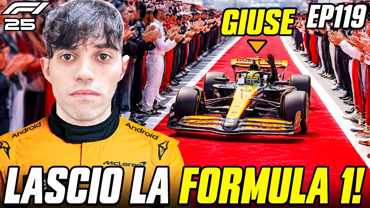 LASCIO LA FORMULA 1! - LA MIA ULTIMA GARA! -  F1 25 CARRIERA PILOTA EP.119