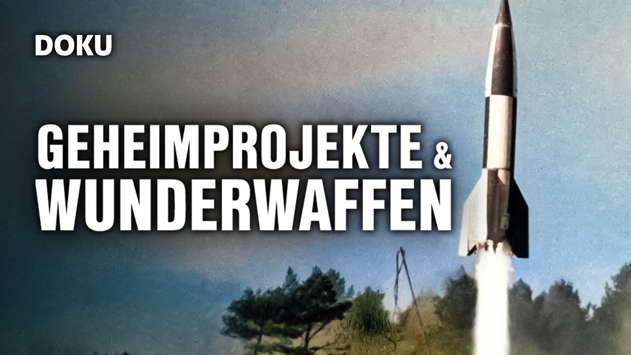 Geheimprojekte und Wunderwaffen (2. WELTKRIEG DOKUMENTATION, (Drittes Reich, Originalaufnahmen)