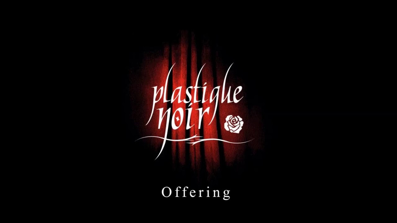 Plastique Noir - Offering (Full Alb&uacute;m)