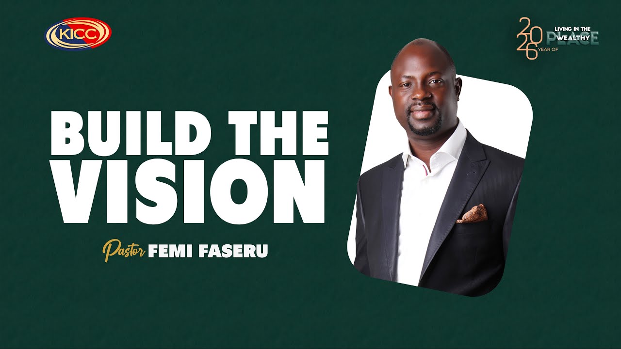 Pastor Femi Faseru | Build the Vision  | Celebration Service