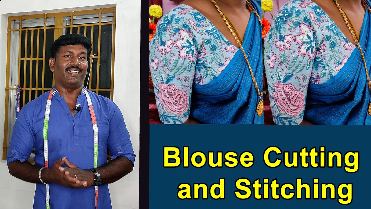 Blouse Cutting and Stitching Detailly Explain in Tamil | Tailor Bro