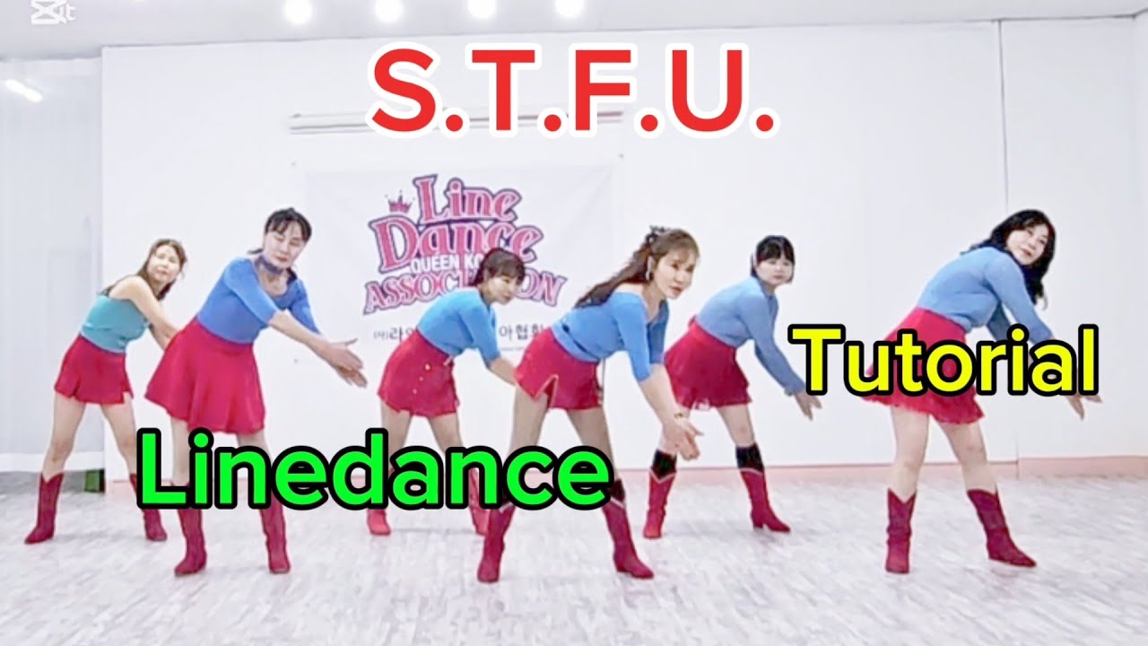 🌹S.T.F.U. Linedance(Improver) - Tutorial (Teach)