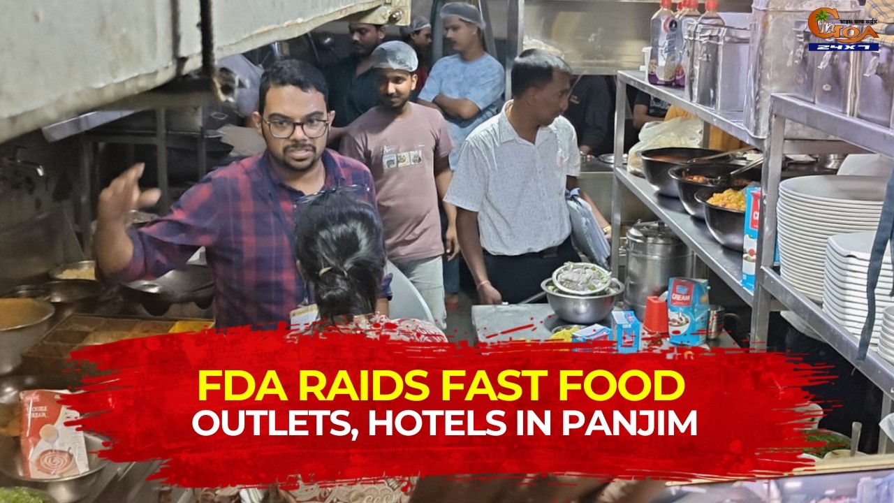 FDA Raids Fast Food Outlets, Hotels in Panjim