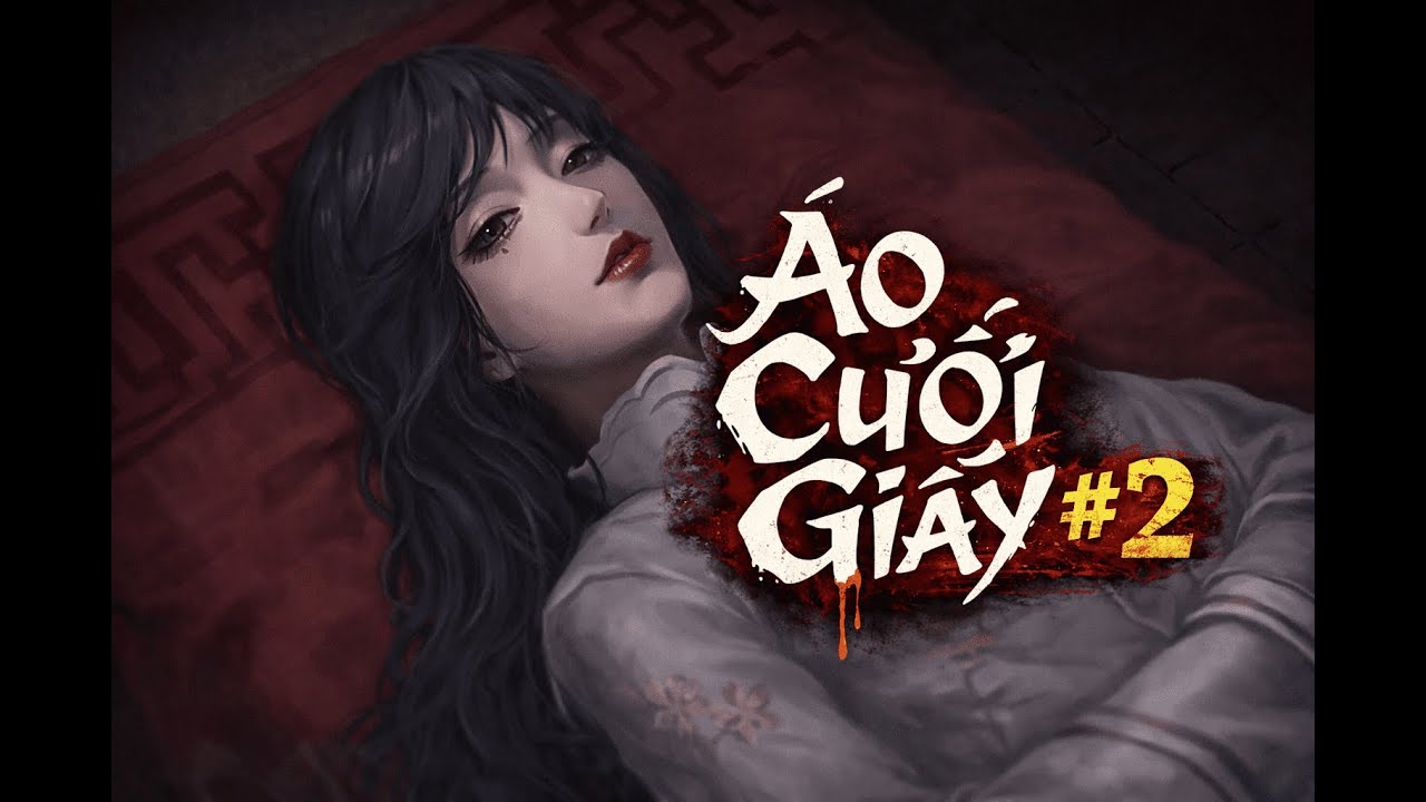 ÁO CƯỚI GIẤY (END): 3 TIẾNG TRY HARD PHÁ ĐẢO GAME, GIẢI CỨU MẠC KỲ KHỎI TAN BIẾN