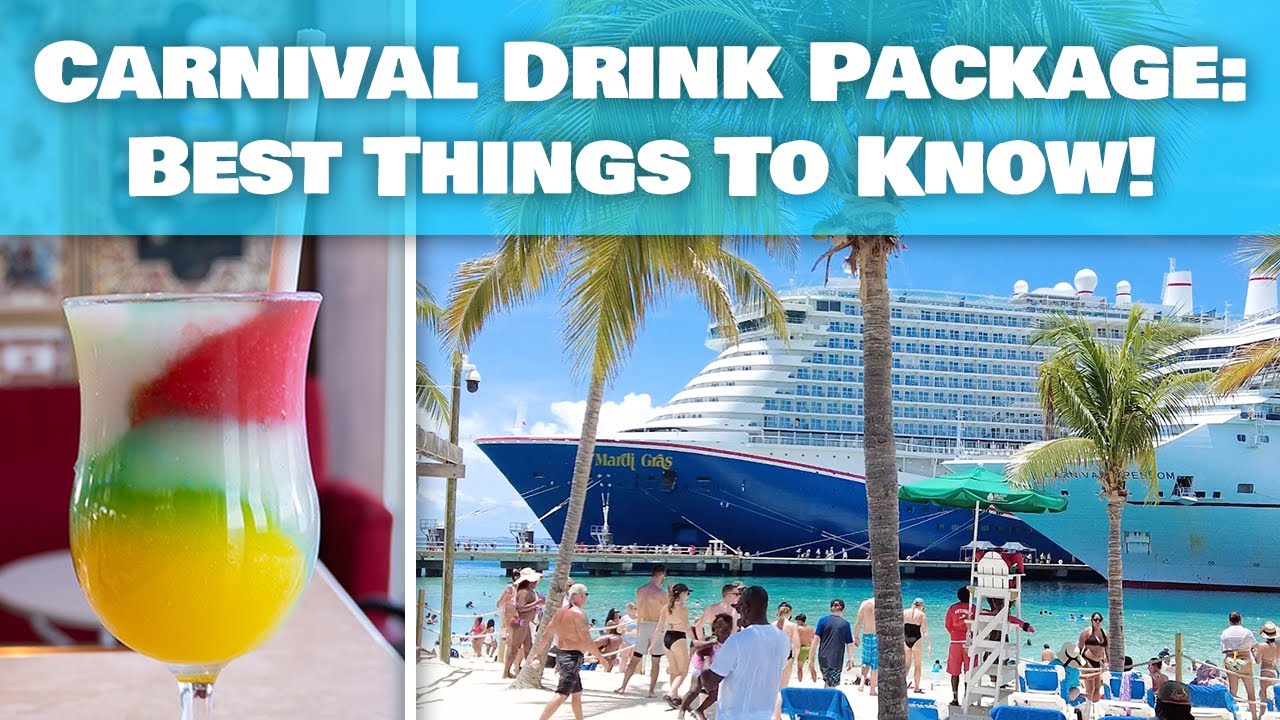 Everything you NEED to know about Carnival Cruise Line Drink Packages