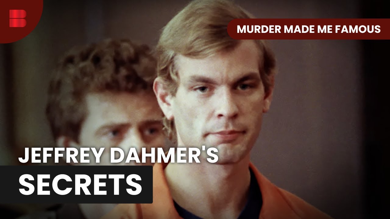The Story of Jeffrey Dahmer - Murder Made Me Famous - S06 E02