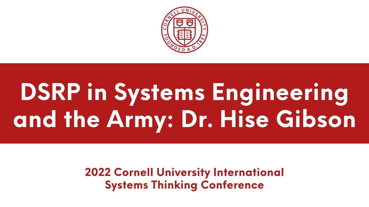 Dr. Hise Gibson presents on using DSRP in systems engineering and the Army | Academic Conferences