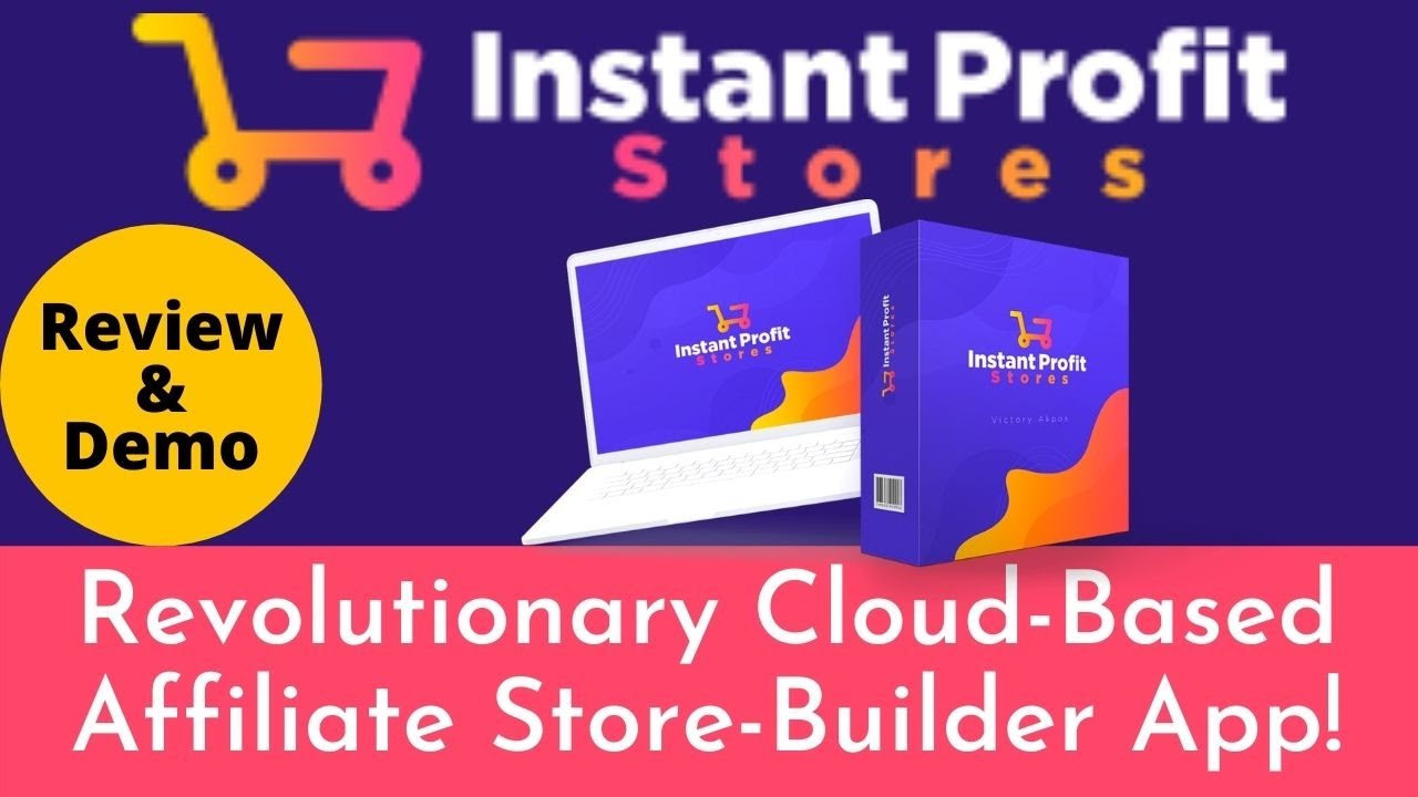 Affiliate Store Builder App ⚠️  Instant ProfitStores Review ⚠️ Make Money Online