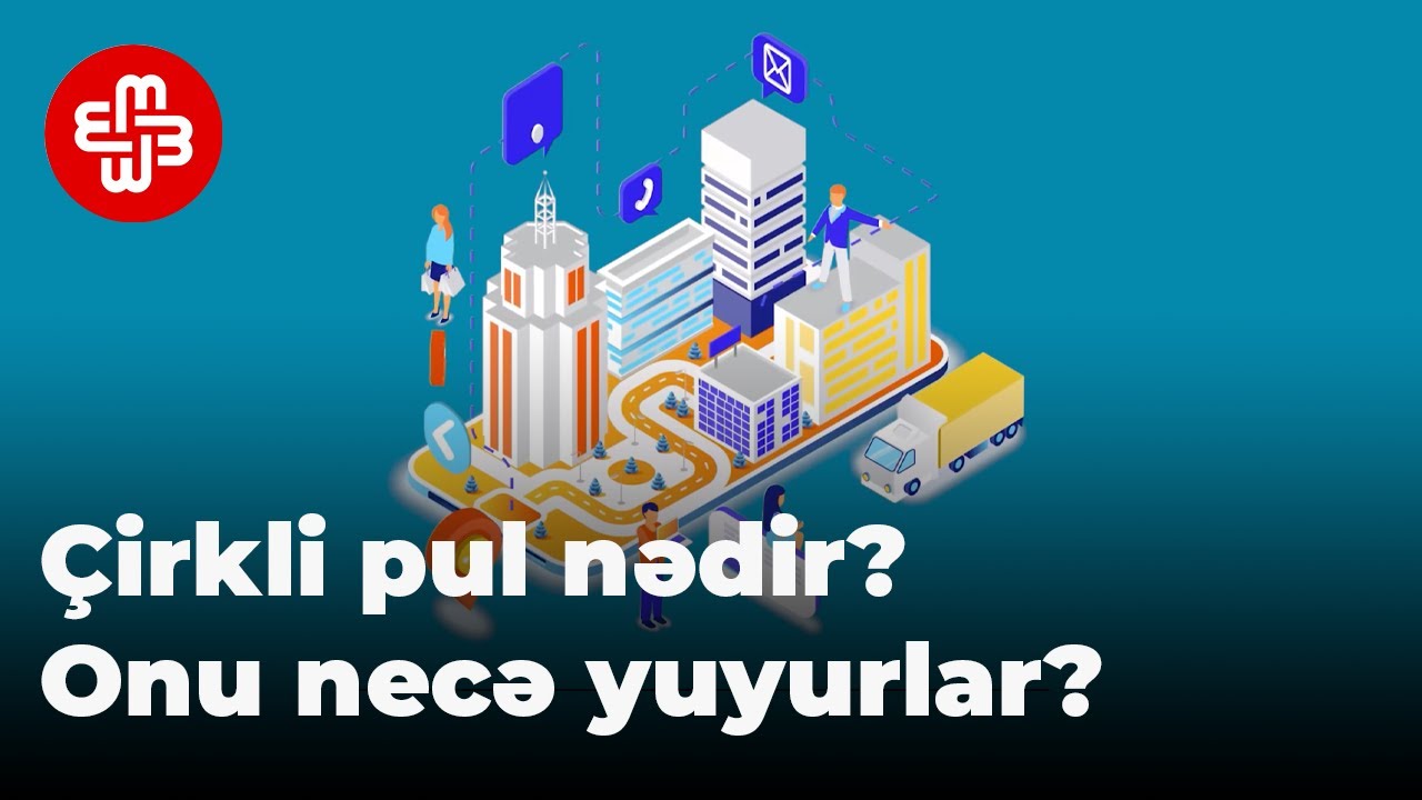 Komment: &Ccedil;irkli pul nədir? Onu necə yuyurlar?