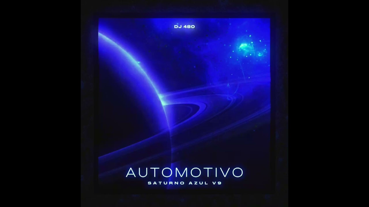 @DJBRUTOS77 - AUTOMOTIVO SATURNO AZUL V9 [Fanmade]