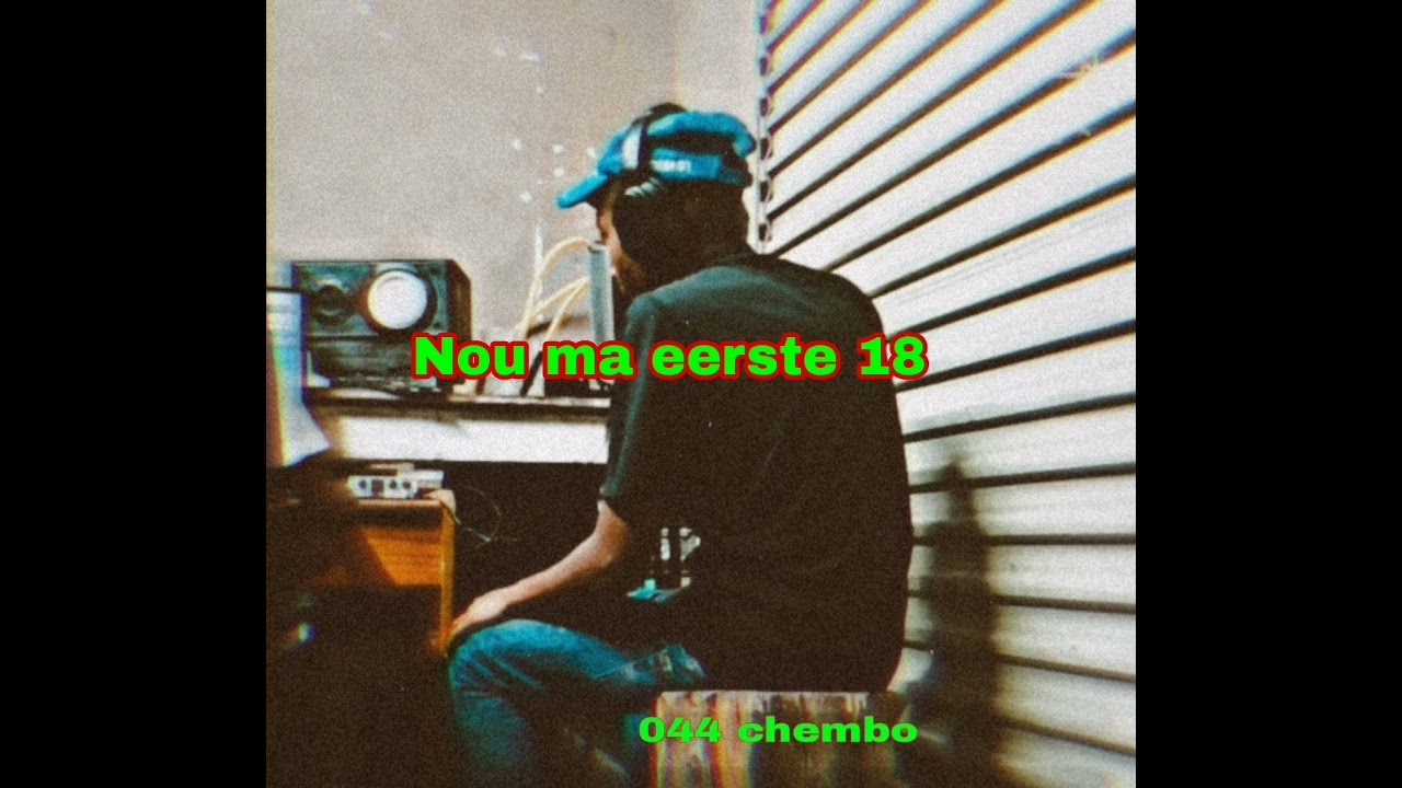 CHEMBO [NOU MA EERSTE 18 ] (OFFICIAL AUDIO ) prod. by @twist_prolific