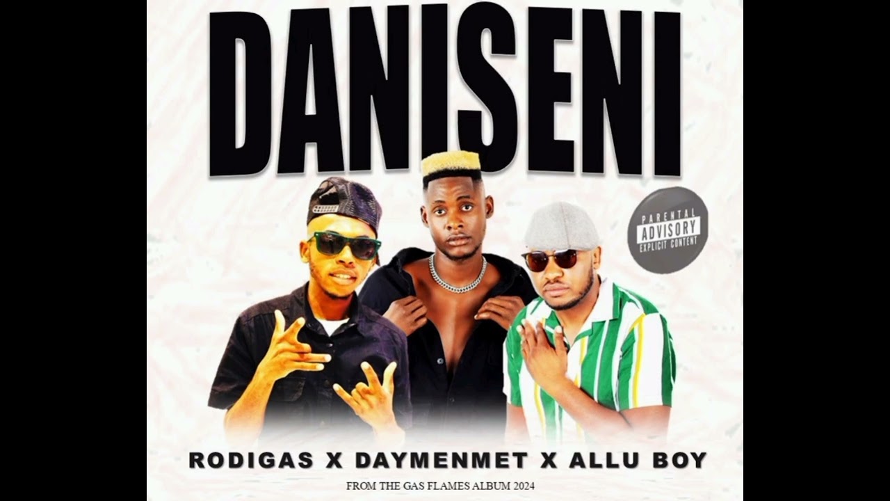 RODIGAS D-RECTOR_DANISENI_  FT. DAYMENMET & ALLU BOY