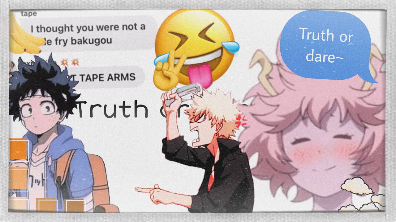 Truth or dare~| Mha\Bnha| Texting story| 600+ sub special.